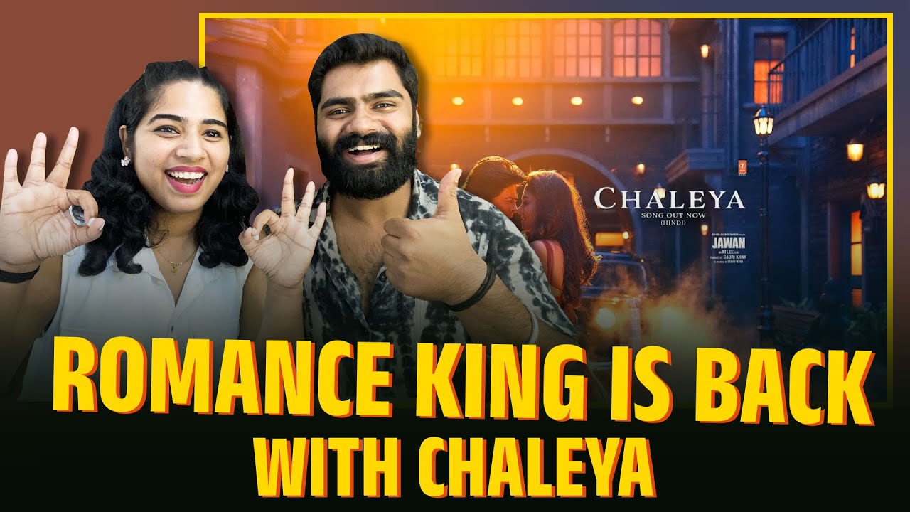 Jawan: Chaleya Song Reaction | Shah Rukh Khan | Atlee | Anirudh, Arijith | REACTION !!
