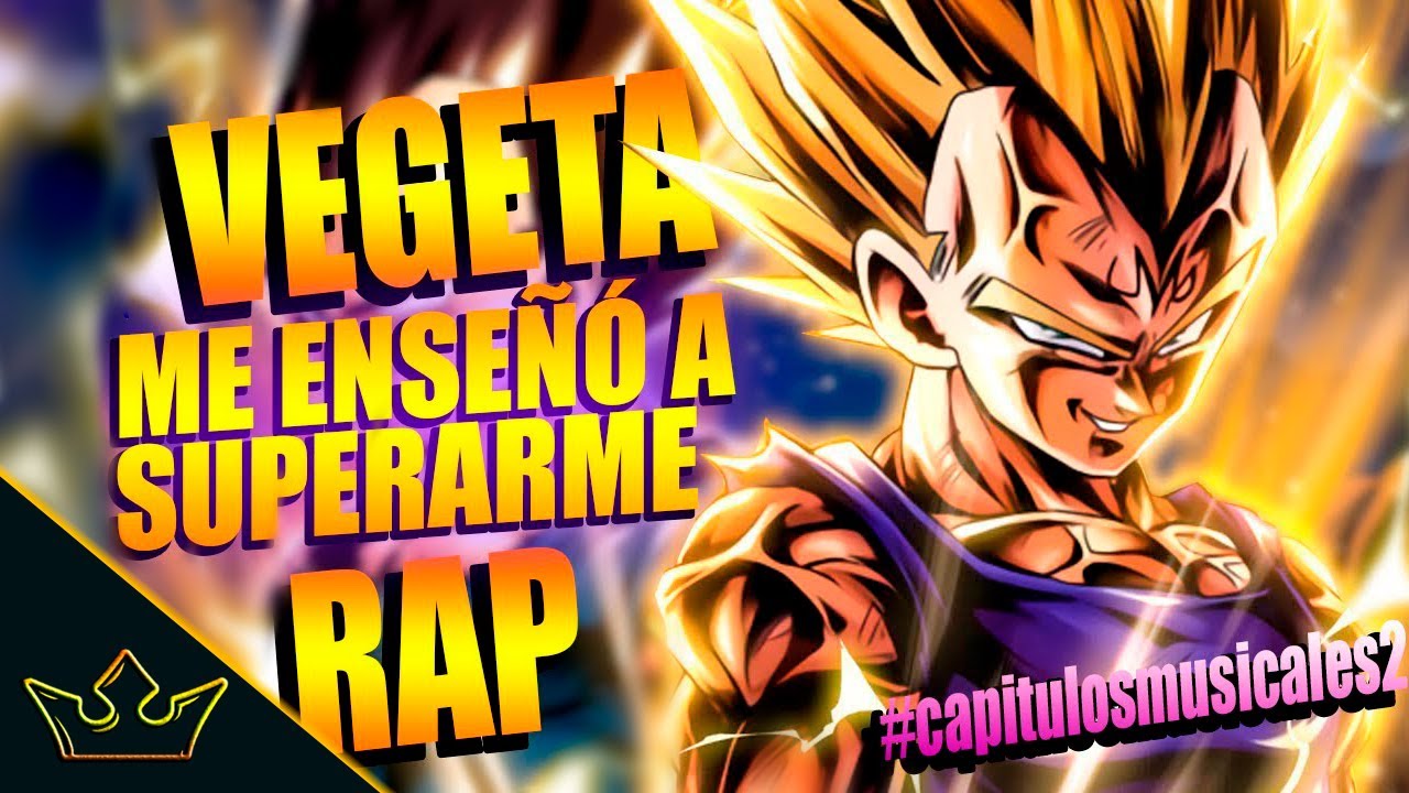 VEGETA ME ENSEÑÓ A SUPERARME RAP | IVANGEL MUSIC | DRAGON BALL RAP #capitulosmusicales 2
