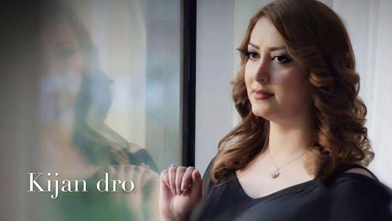 Kijan dro کیژان درۆ