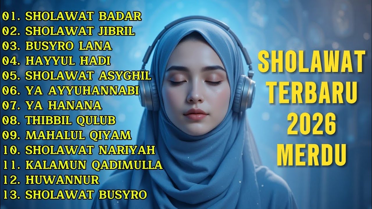 Kumpulan Sholawat Jibril, Badar & Nariyah 2026 | Dzikir Pembuka Rezeki & Hati Tenang
