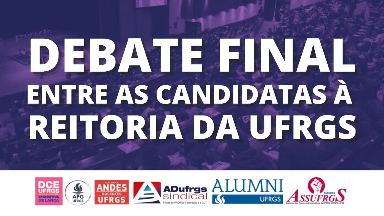 Debate final entre as candidatas à reitoria da UFRGS