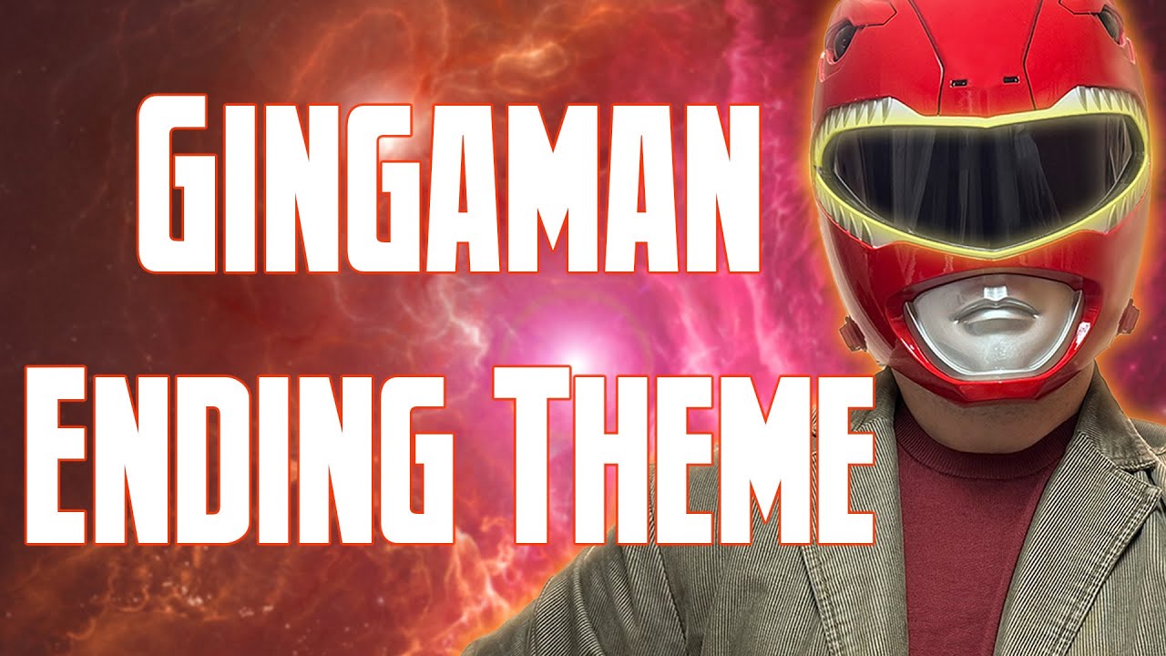 Seiju Sentai Gingaman (Ending Theme) Cover 星獣戦隊ギンガマン