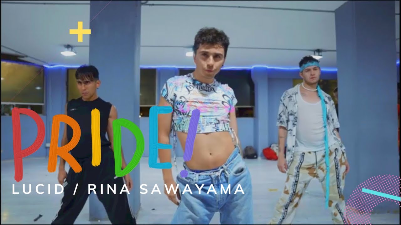 PRIDE CHOREOGRAPHY / LUCID - RINA SAWAYAMA