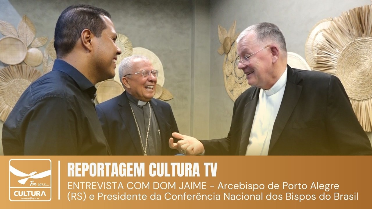 REPORTAGEM CULTURA TV: ENTREVISTA DOM JAIME - Arcebispo de Porto Alegre (RS) e Presidente da CNBB
