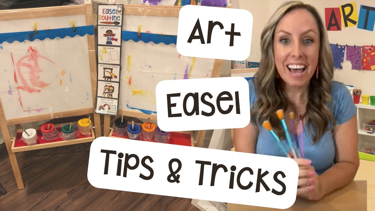 Art Easel Tips and Tricks for Preschool, Pre-k, and Kindergarten Students
