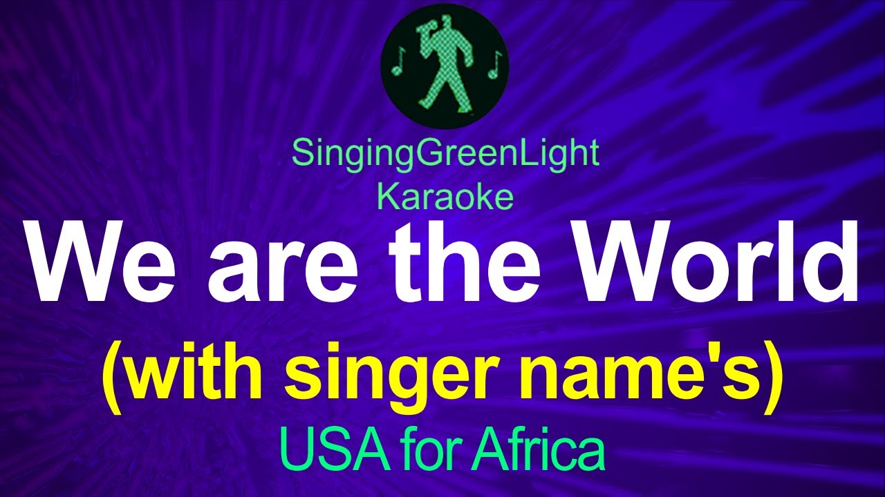 USA for Africa - We are the World (With singer name's) - Karaoke | SGL 110