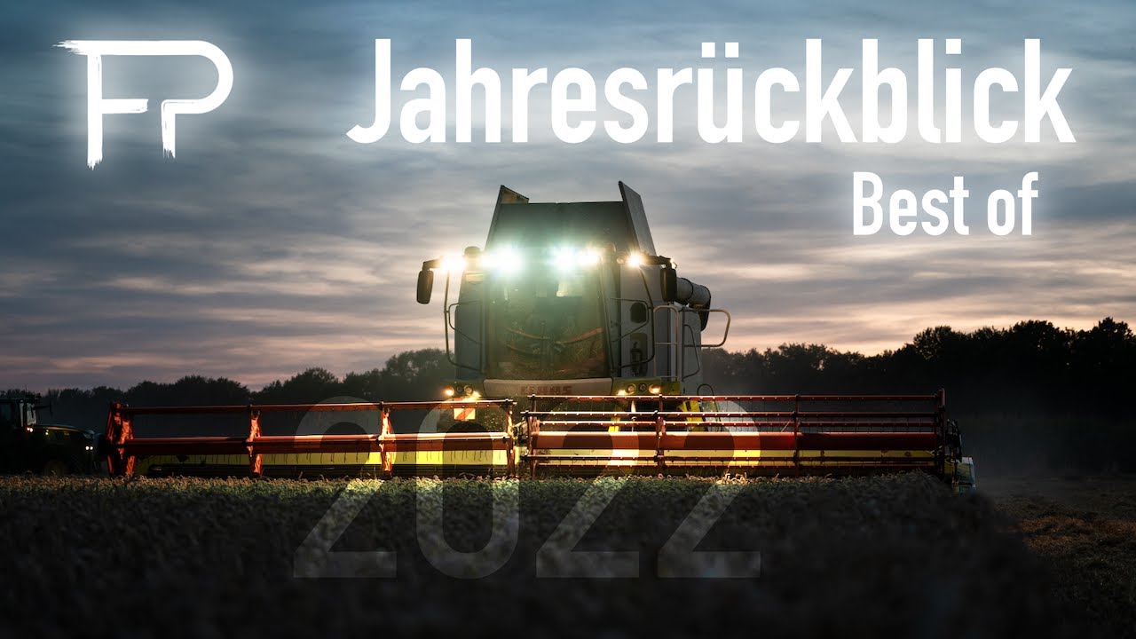 JAHRESRÜCKBLICK 2022 | Die BESTEN Szenen! | 4K || farmer.pics