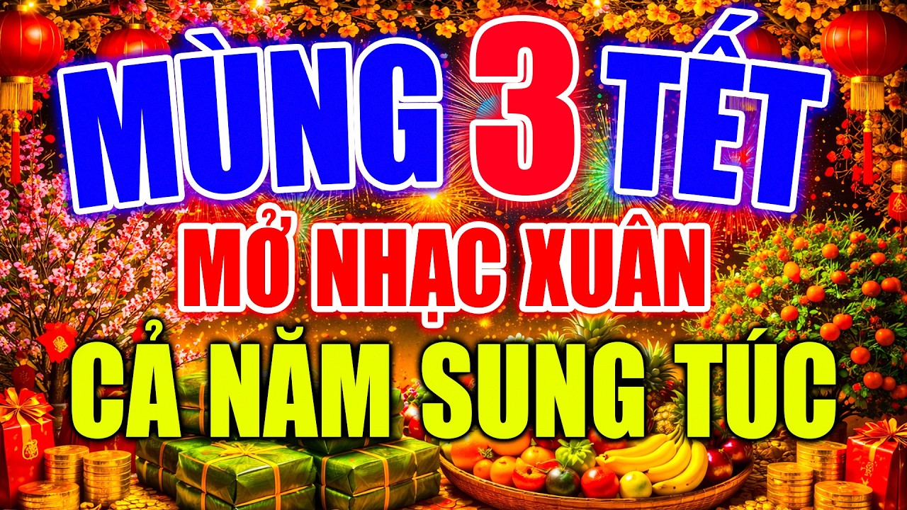 MÙNG 3 TẾT BÍNH NGỌ Mở Thật To Liên Khúc NHẠC XUÂN SÔI ĐỘNG NHIỀU CA SĨ NÀY May Mắn Tài Lộc Cả Năm
