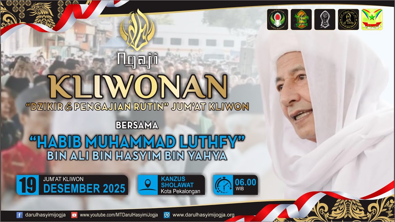 KLIWONAN Bersama Habib Luthfi bin Yahya   |  19 Desember 2025