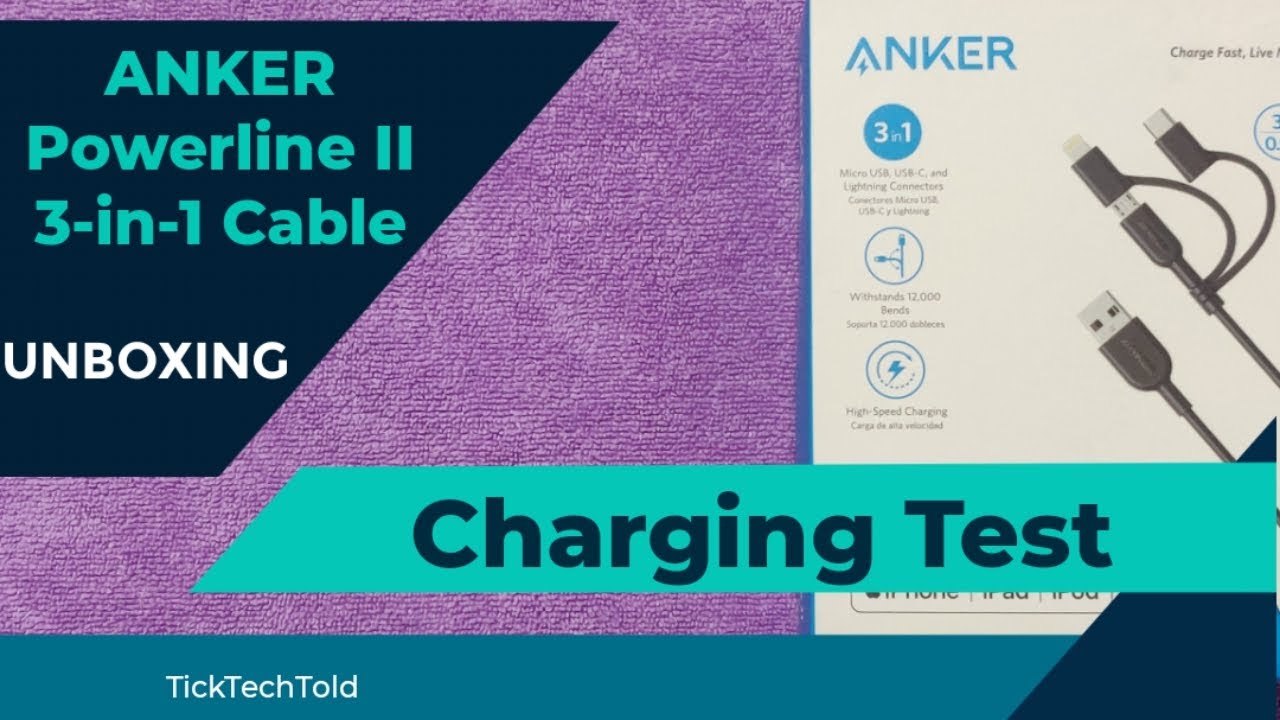 Unboxing & Charge Test | Anker Powerline II 3 in 1 Cable