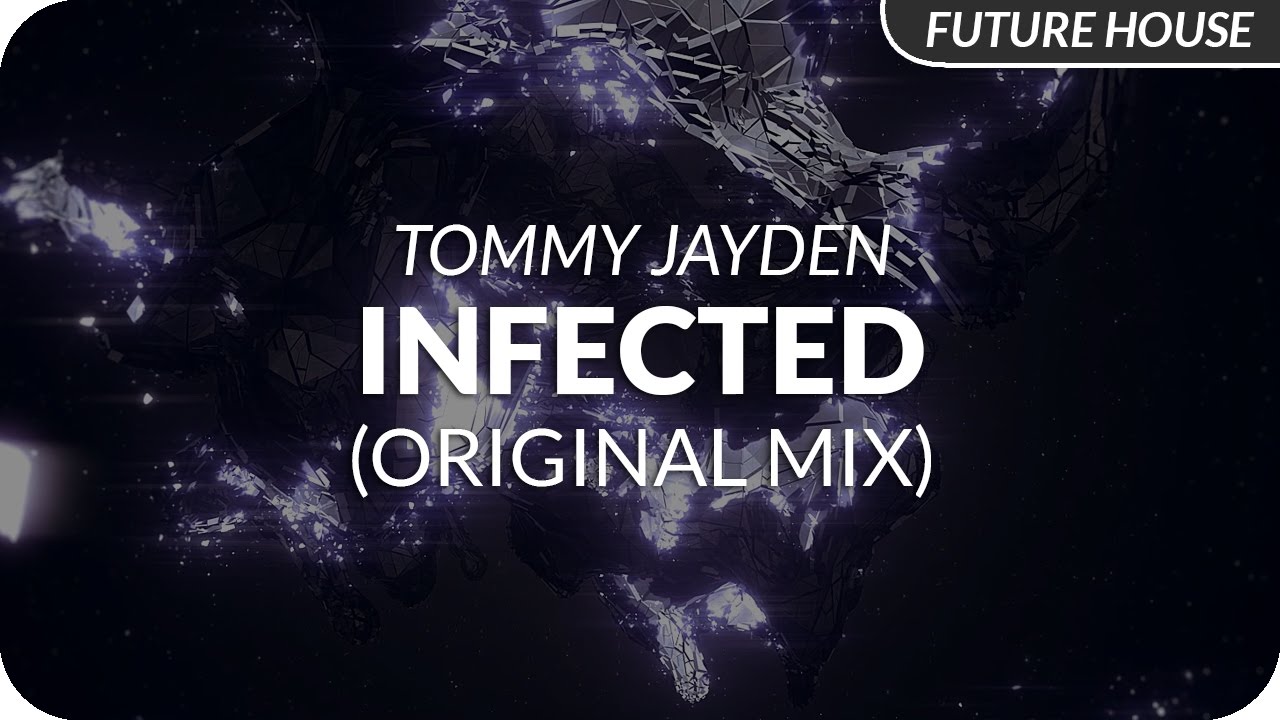Tommy Jayden - Infected (Original Mix)