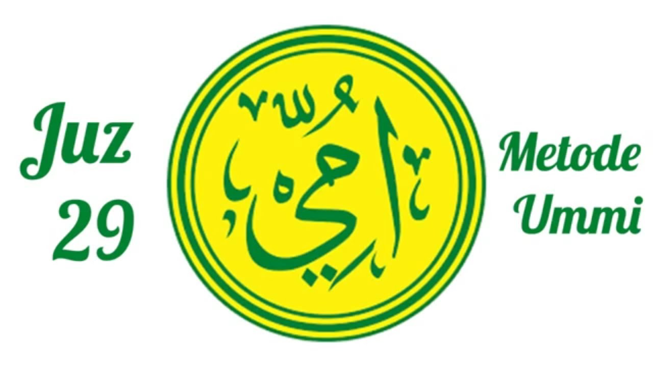 Bacaan Tartil Juz 29 Metode Ummi