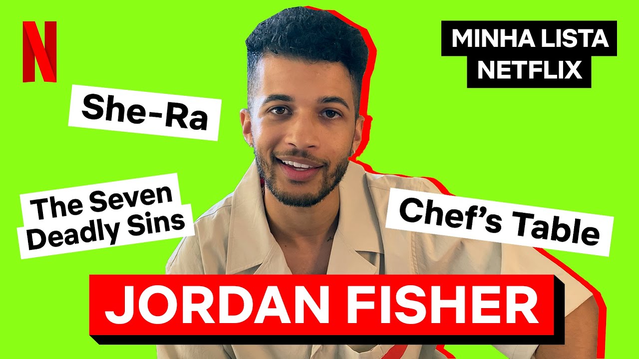 Minha Lista Netflix com Jordan Fisher | Netflix Brasil