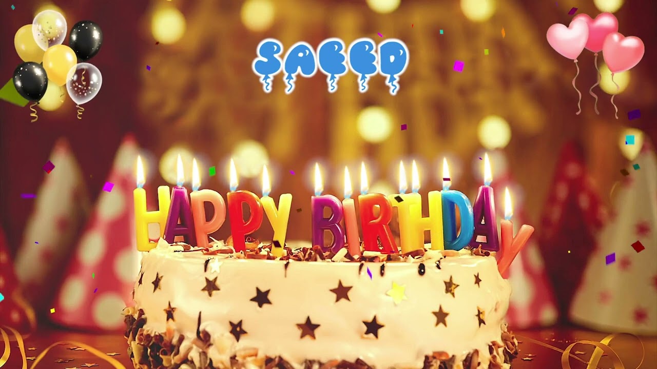 SAEED Happy Birthday Song &ndash; Happy Birthday to You