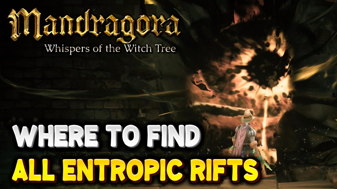 Mandragora ALL ENTROPIC RIFT LOCATIONS (Arena Champion Trophy / Achievement Guide)