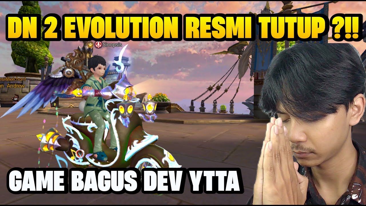 RESMI TUTUP ! - Dragon Nest 2 Evolution (MMORPG)