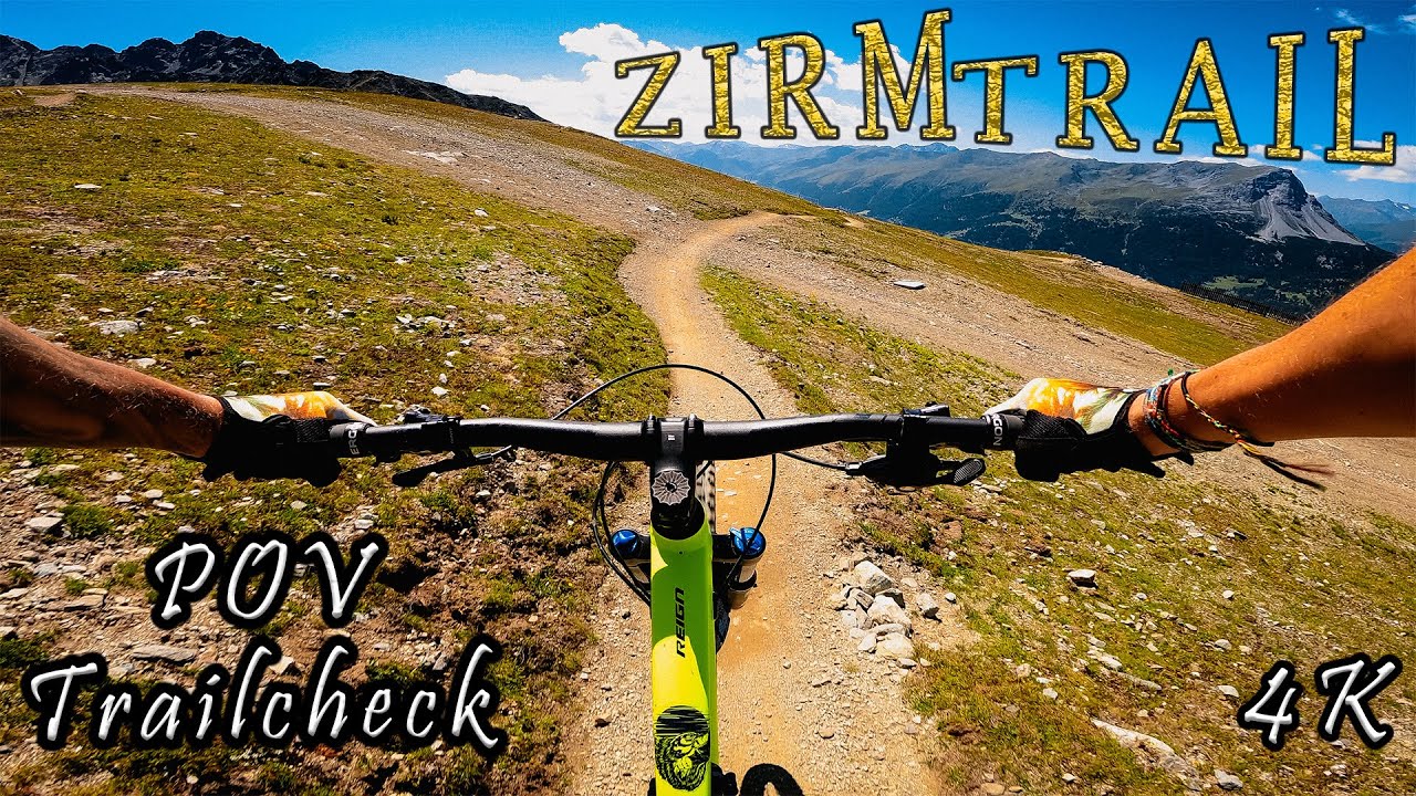 Zirmtrail | POV | Nauders am Reschenpass | Trail check | 4K