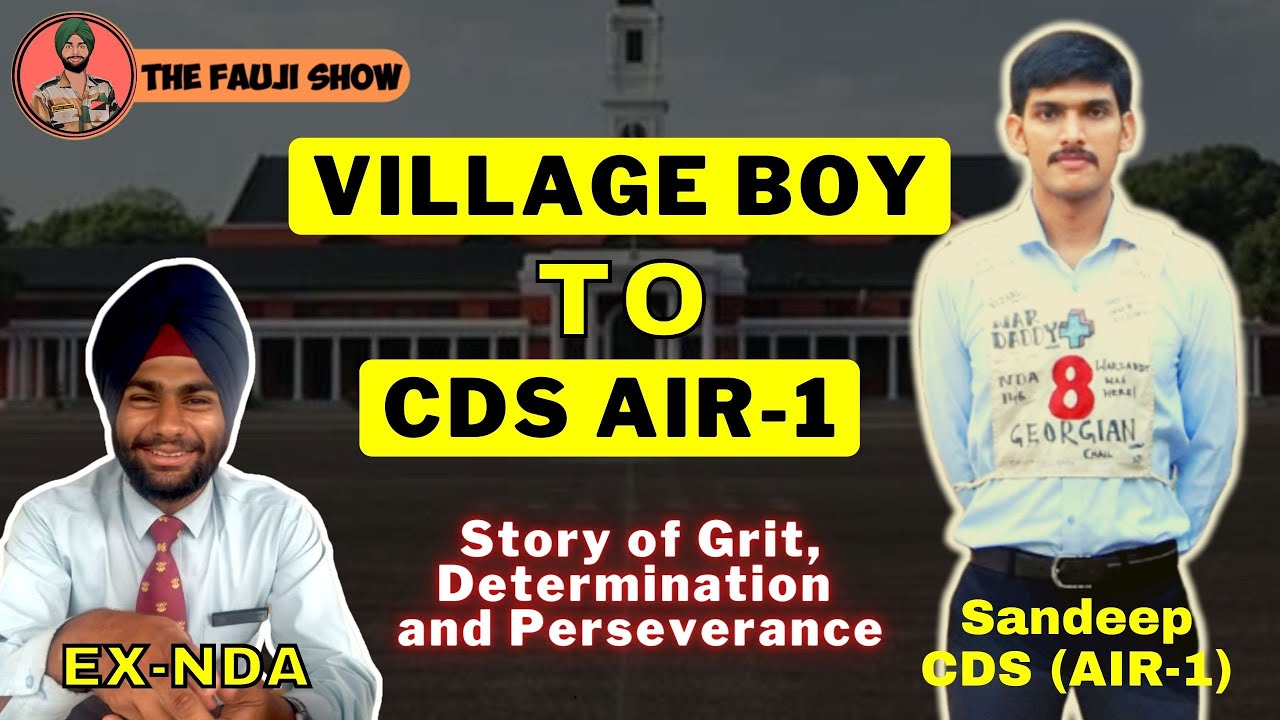 Journey of Sandeep (CDS AIR-1) | From a Village Boy to Being AIR-1 |  @LearnfromAIR1 Ep-31
