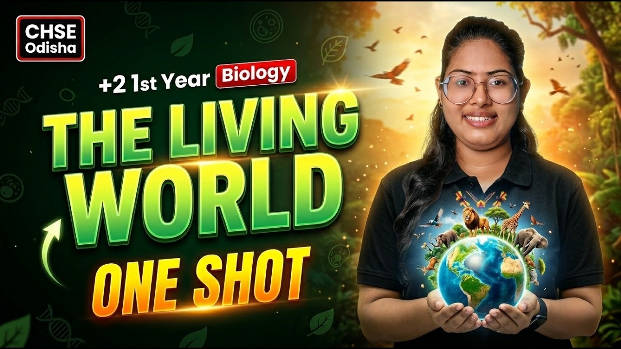 11th class biology chapter 1 chse odisha | THE LIVING WORLD one shot | +2 1st year science