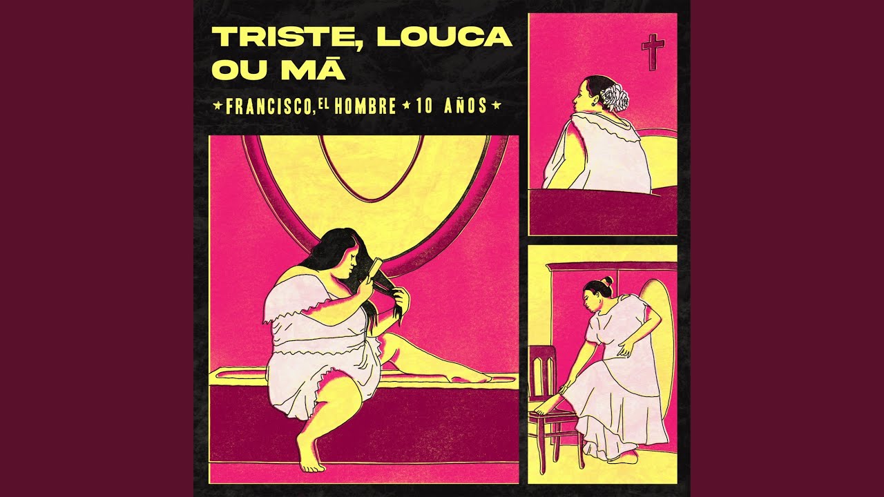 Triste, Louca ou Má - 10 AÑOS
