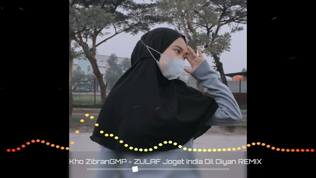 VIRALTIKTOK‼️Kho ZibranGMP - ZULAF Joget India Dil Diyan REMIX