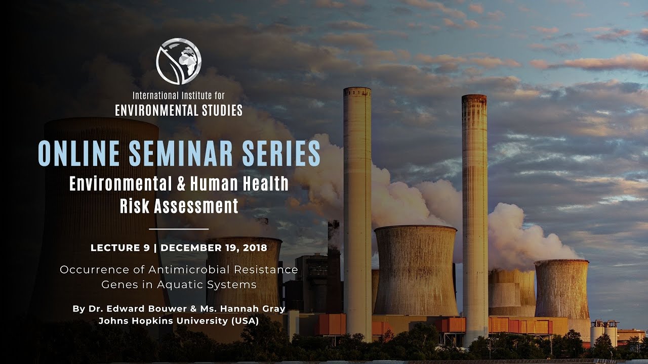 Risk 2018 | Lecture 9 | Occurrence of antimicrobial resistance genes.. | Bouwer/Gray (JHU)