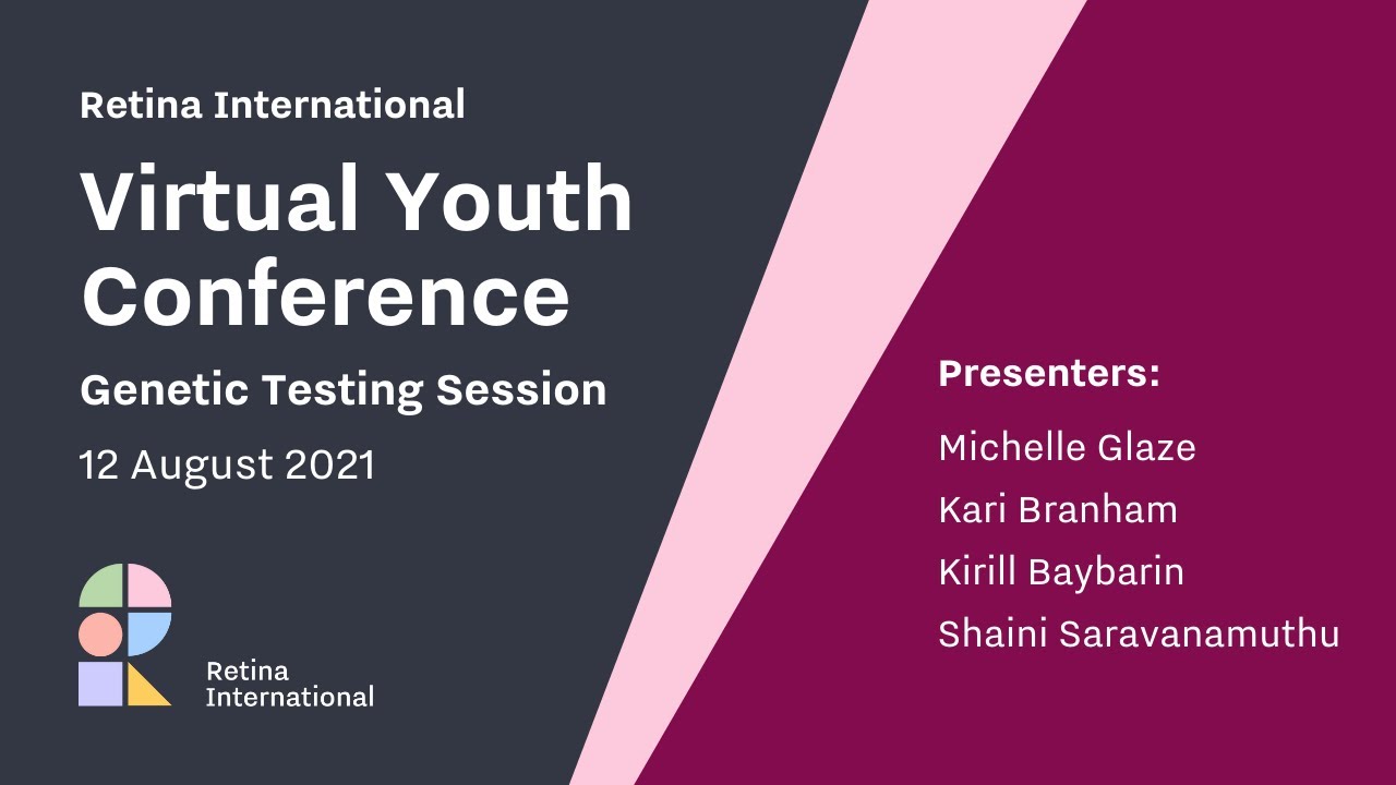 Retina International Youth Conference - Genetic Testing