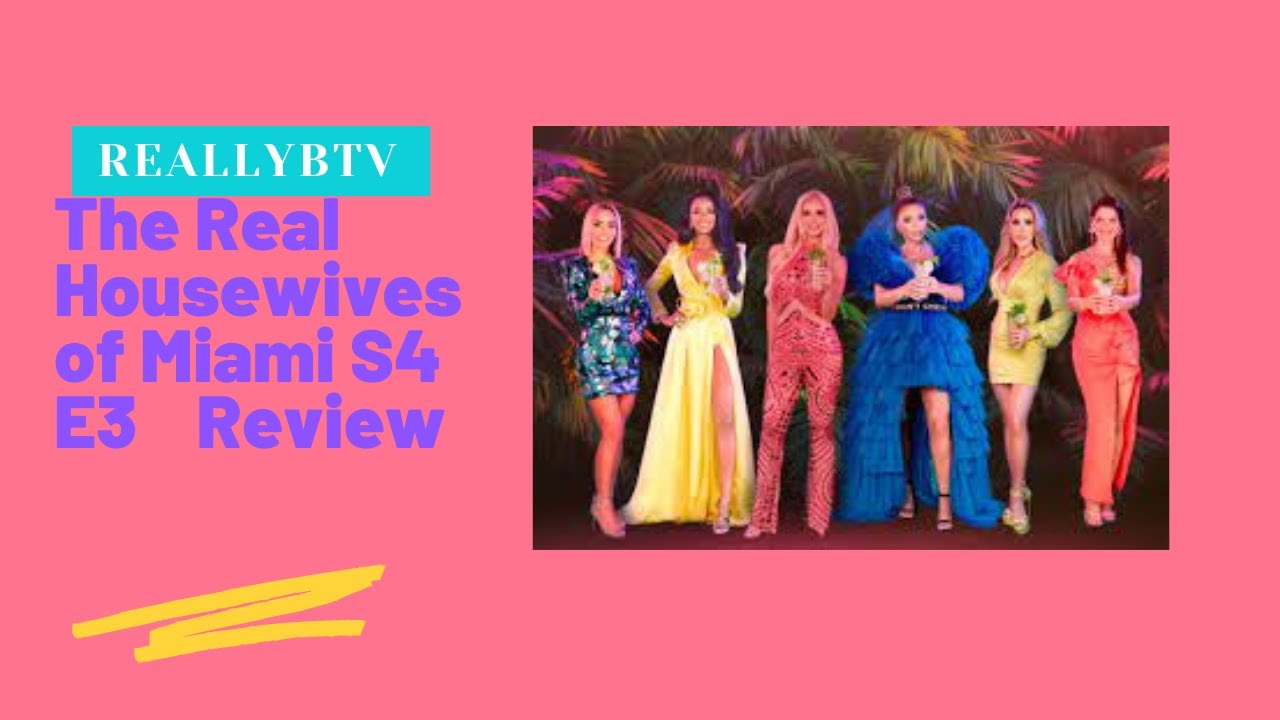 The Real Housewives of Miami S4 E3 Review #RHOM