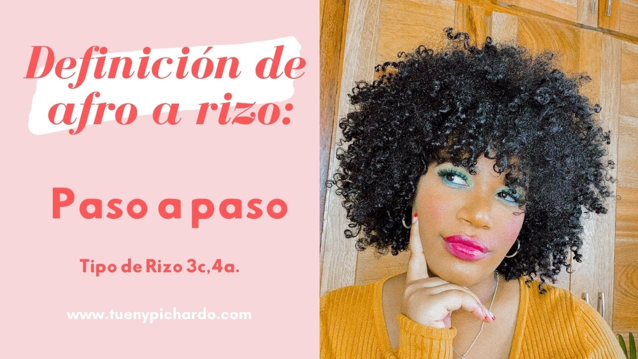 DEFINICIÓN DE AFRO A RIZOS PASO A PASO