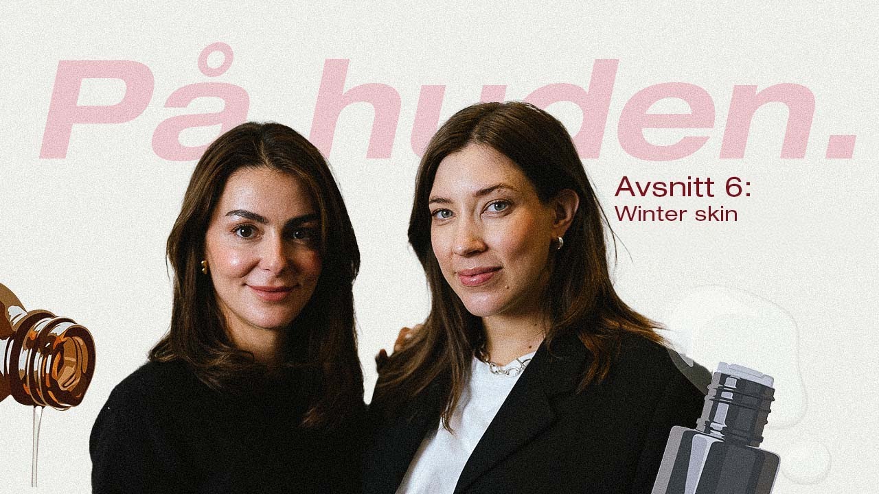 På huden - Vinterns hud och hudvård