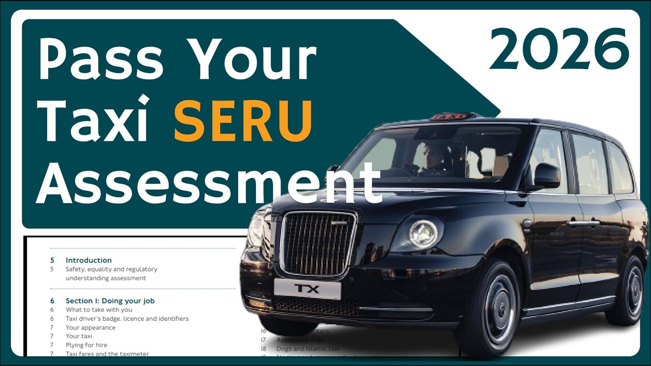 TfL Black Cab Taxi SERU  - 2026 Full Assessment Guide