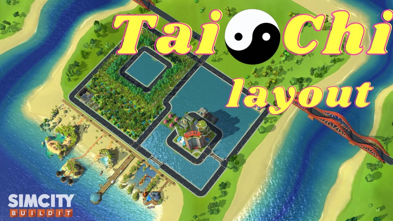 **Tai Chi Symbol CityLayout** SimCity Buildit Design Challenge - A Minimalist Green City