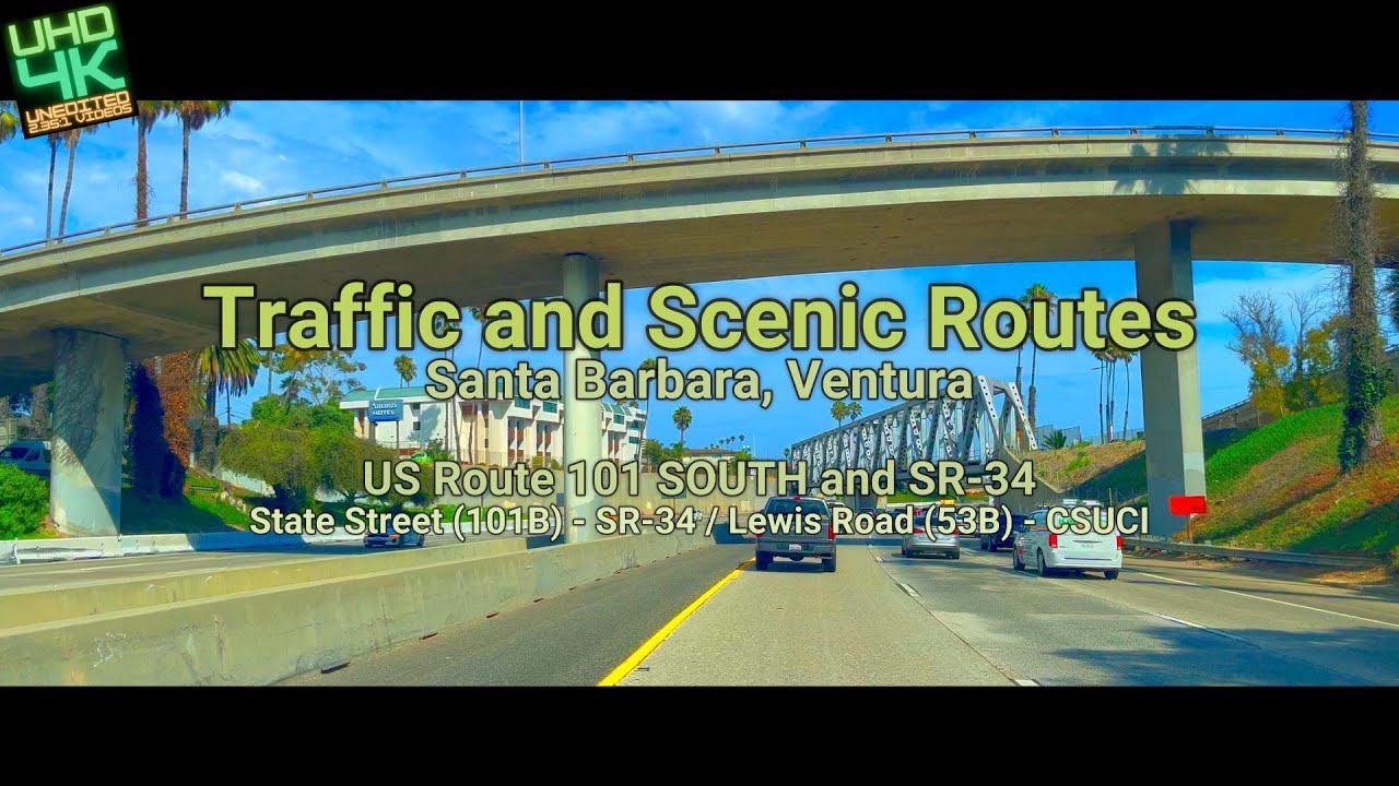 Santa Barbara, Ventura / U.S. Route 101 SOUTH and SR-34 (State Street - SR-34 / Lewis Road - CSUCI)