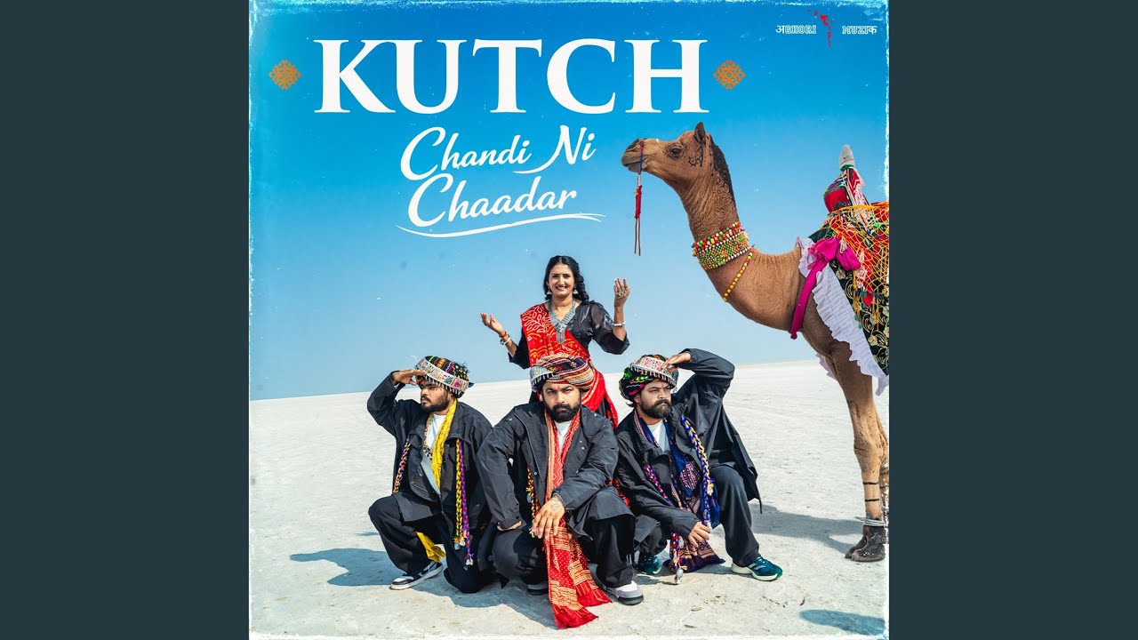 Kutch - Chandi ni Chaadar