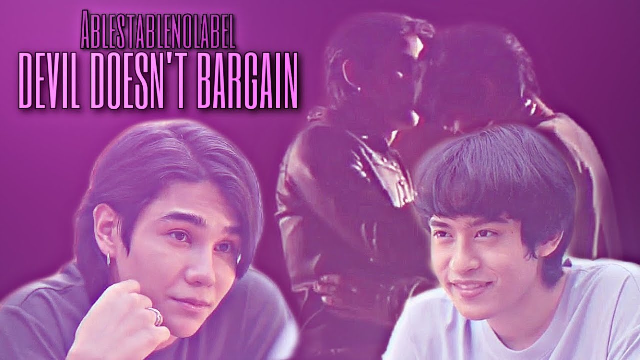 FMV: Kim x Porchay |𝐃𝐄𝐕𝐈𝐋 𝐃𝐎𝐄𝐒𝐍’𝐓 𝐁𝐀𝐑𝐆𝐀𝐈𝐍 [Kinnporsche The Series]