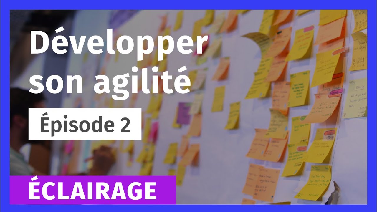 Développez votre agilité