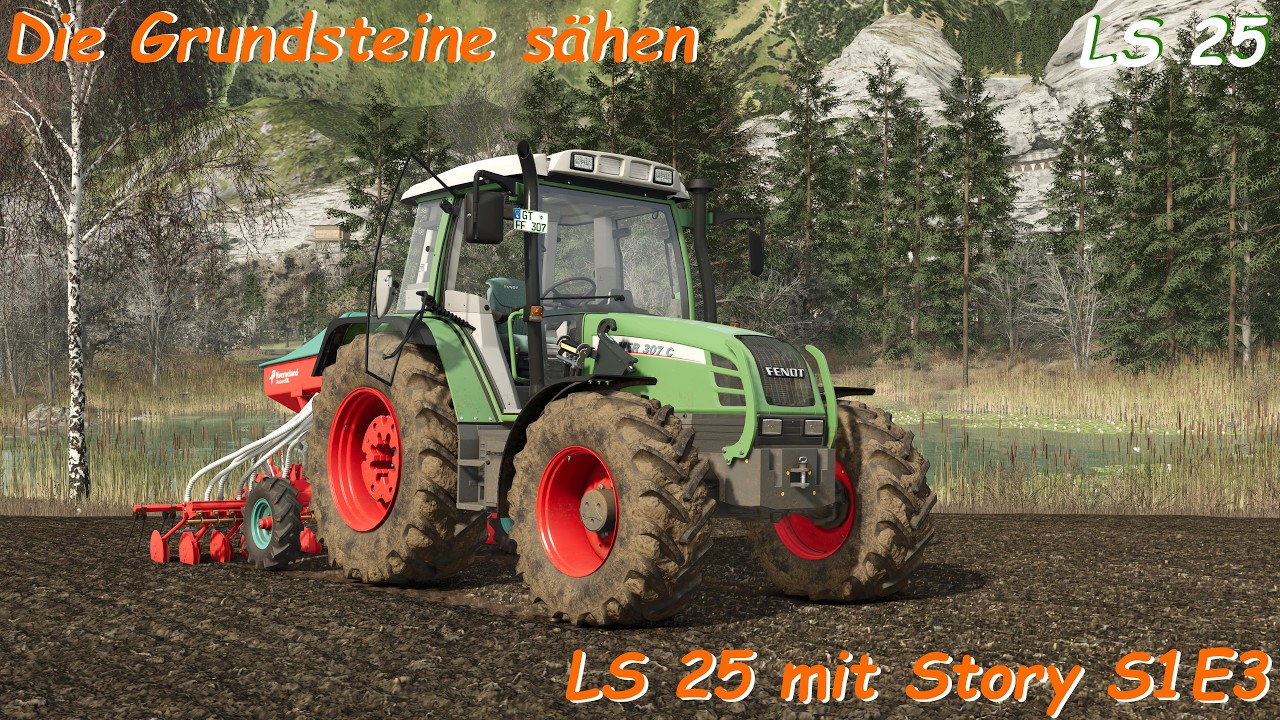 LS 25 mit Story | die Grundsteine sähen | S1 E3