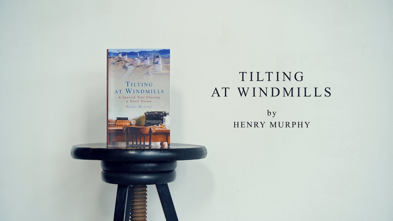 Tilting at Windmills by Henry Murphy, read by Killian Scott