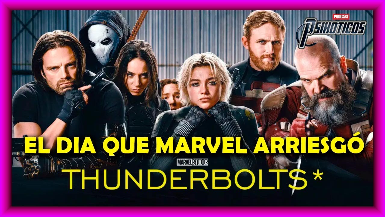 ⚡🔊 THUNDERBOLTS*⚡🔊 Podcast: PSIKÓTICOS