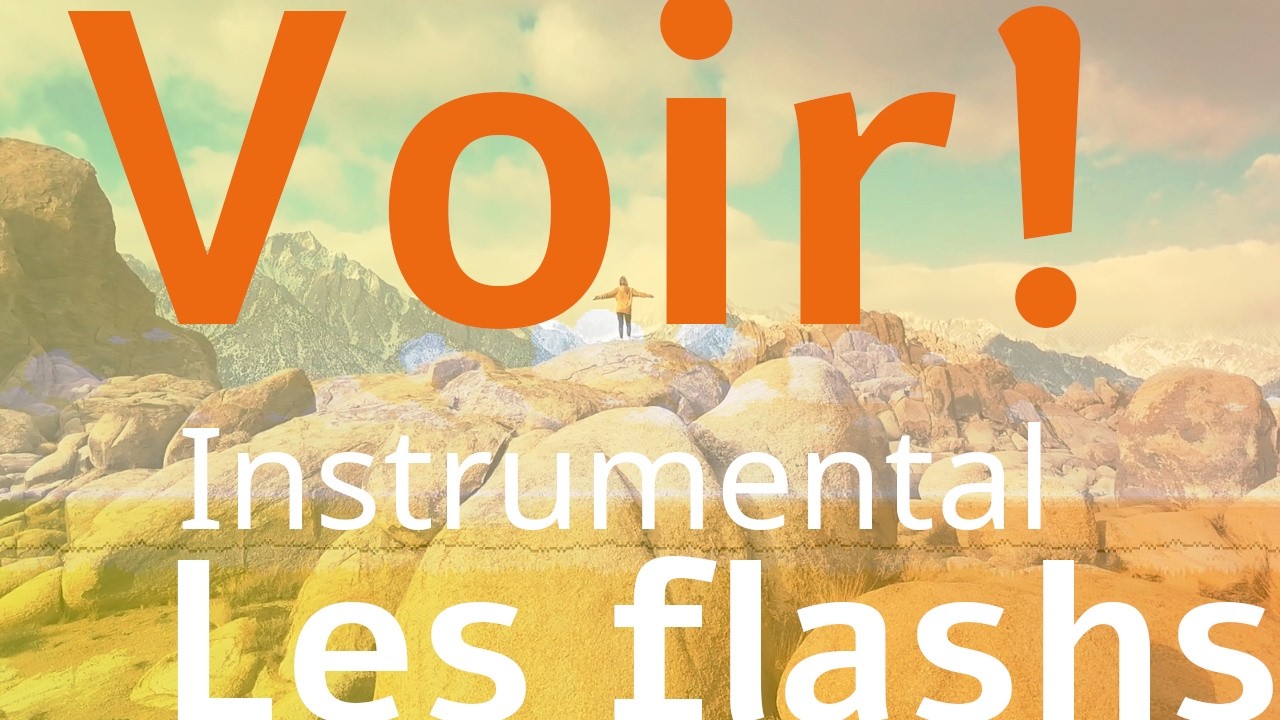VOIR ! Les flashs – Instrumental français | Voyage onirique & musique électronique