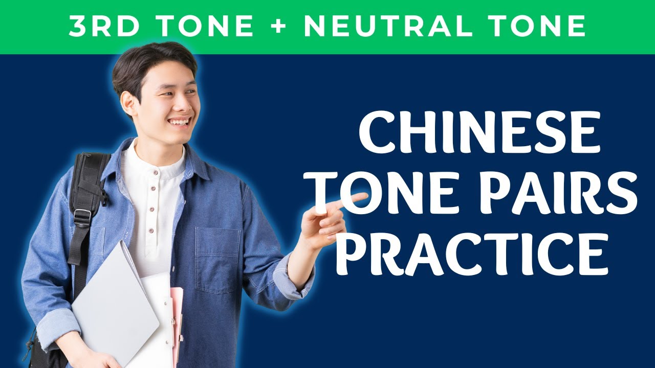Chinese Tone Pairs Practice 3rd Tone + Neutral Tone with Picture Associations