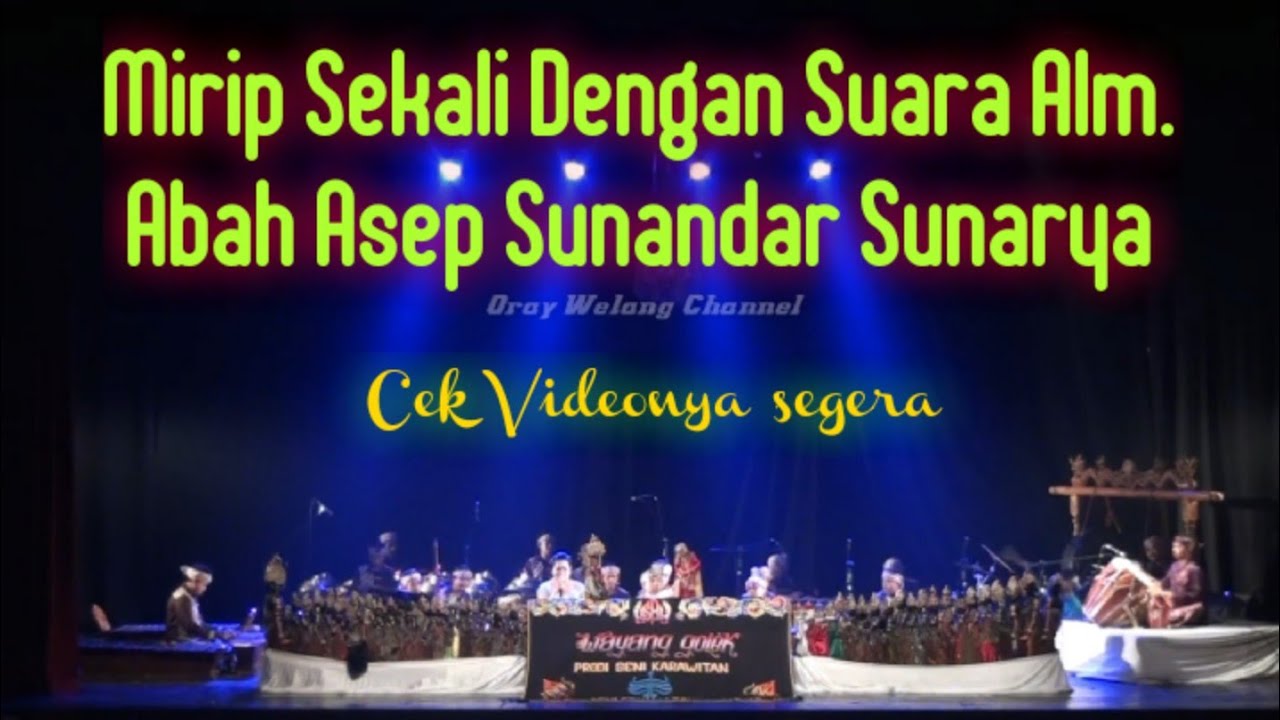 Wayang Golek//Suara Mirip Alm. Abah Asep Sunandar Sunarya