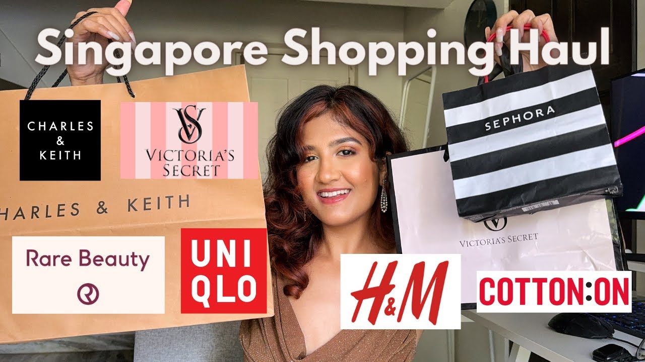 Singapore Shopping Haul | CHARLES & KEITH, Victoria Secret, Uniqlo, Rare Beauty, HnM, Cotton On
