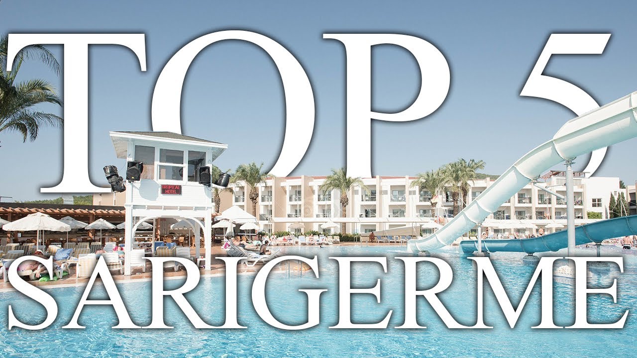 TOP 5 BEST all-inclusive resorts in SARIGERME, Turkey [2023, PRICES, REVIEWS INCLUDED]