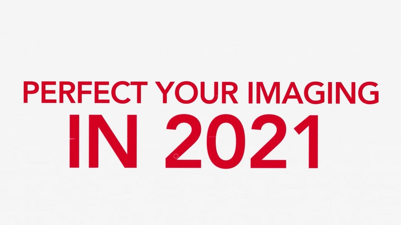 Perfect Your Imaging in 2021