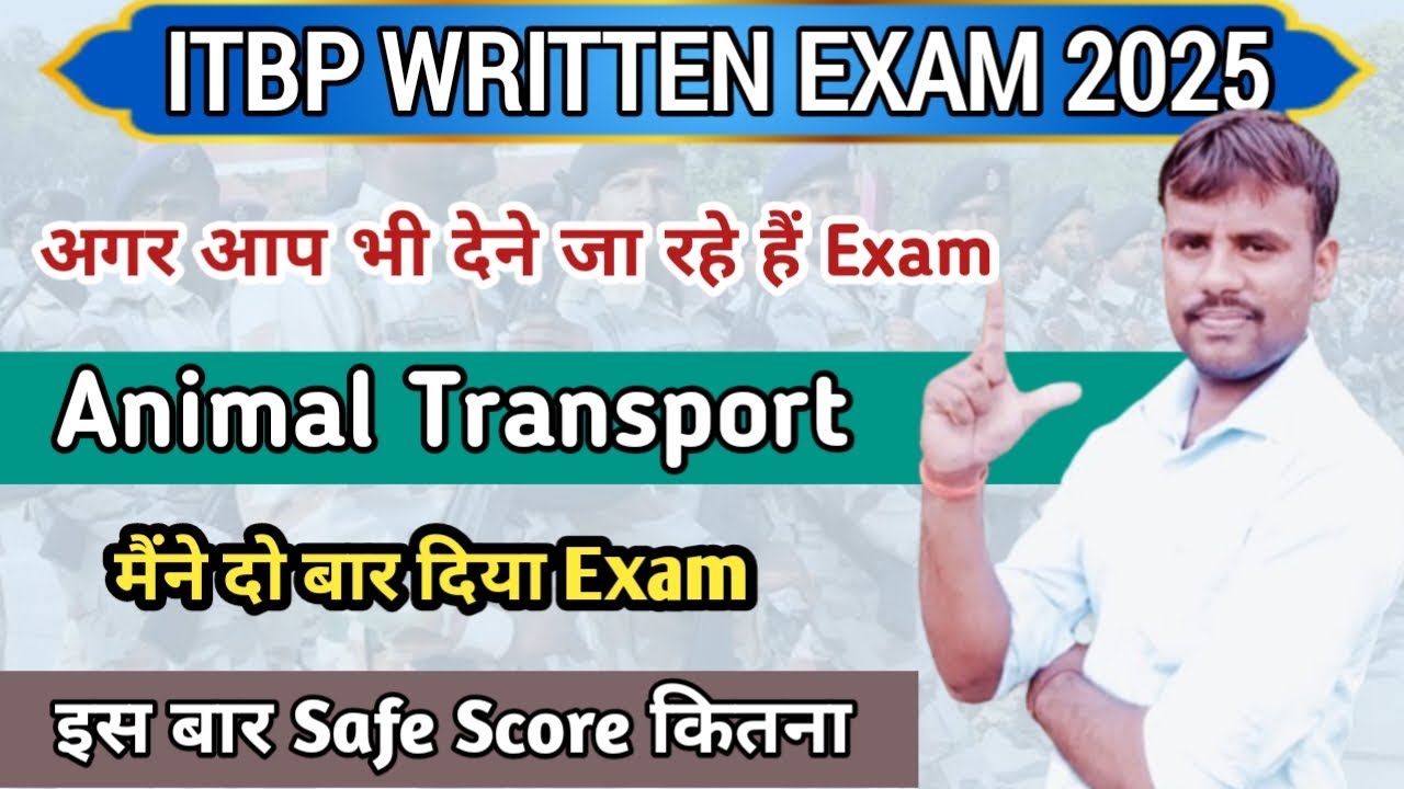 ITBP Animal Transport Safe Score 2025 💯 || ITBP Animal Transport Exam 2025 || ITBP Animal Transport