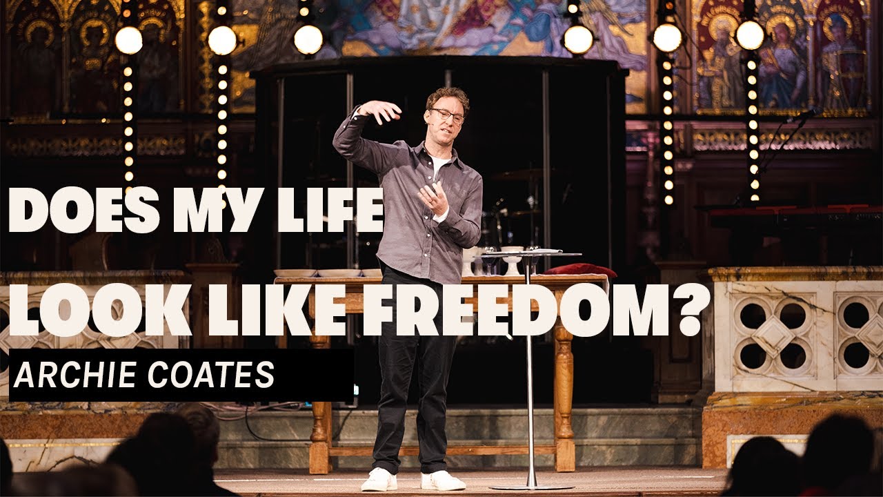 Does My Life Look Like Freedom? - Archie Coates | HTB Live Stream