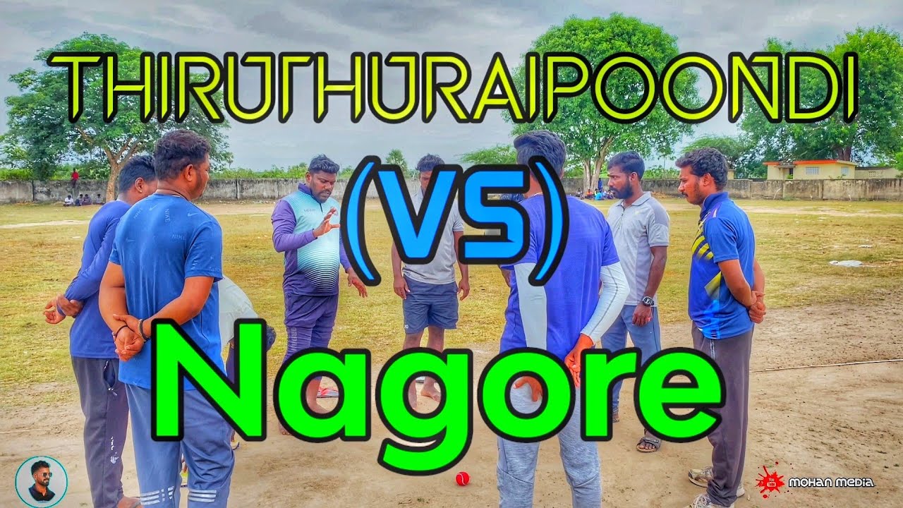 Thiruthuraipoondi (vs) Nagore 6 over match || Mohan media||