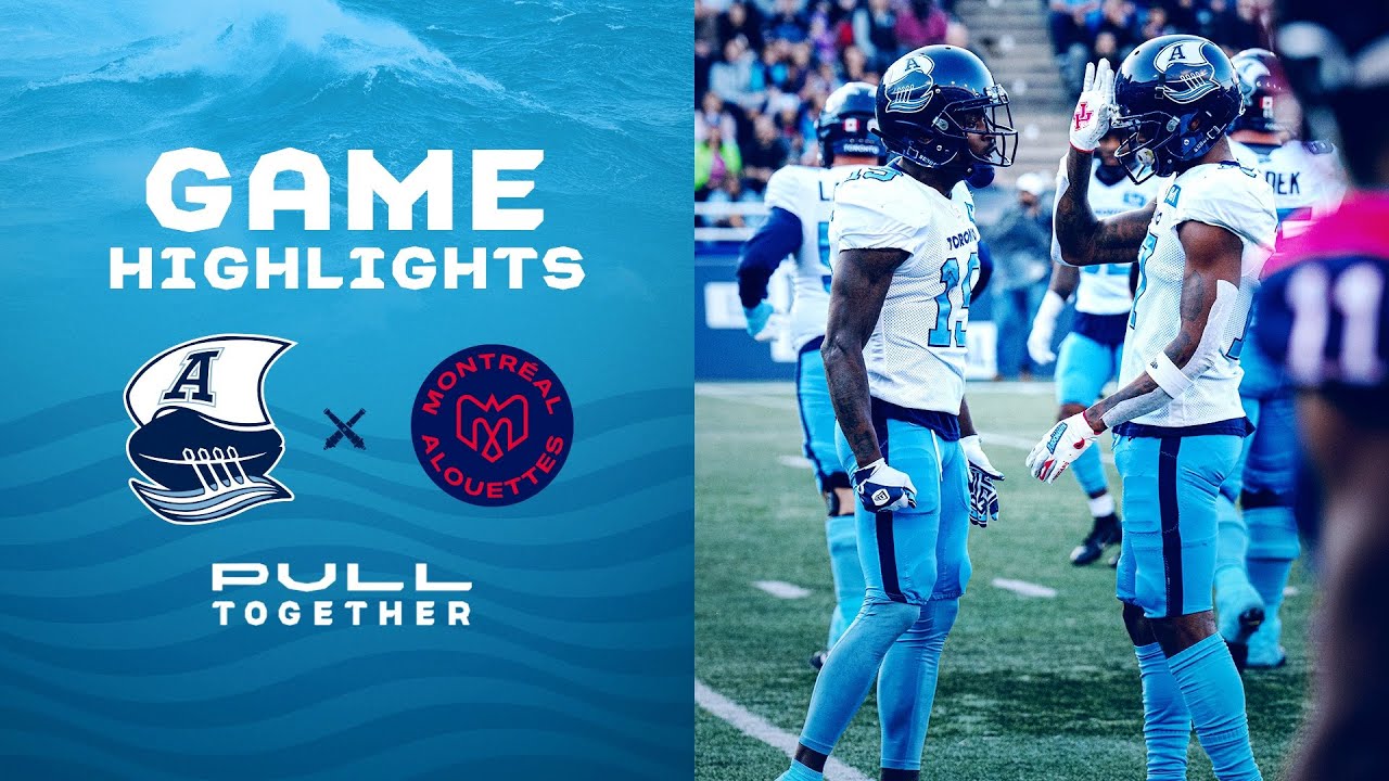 CFL Game Highlights - Toronto Argonauts vs. Montreal Alouettes - October 22, 2022