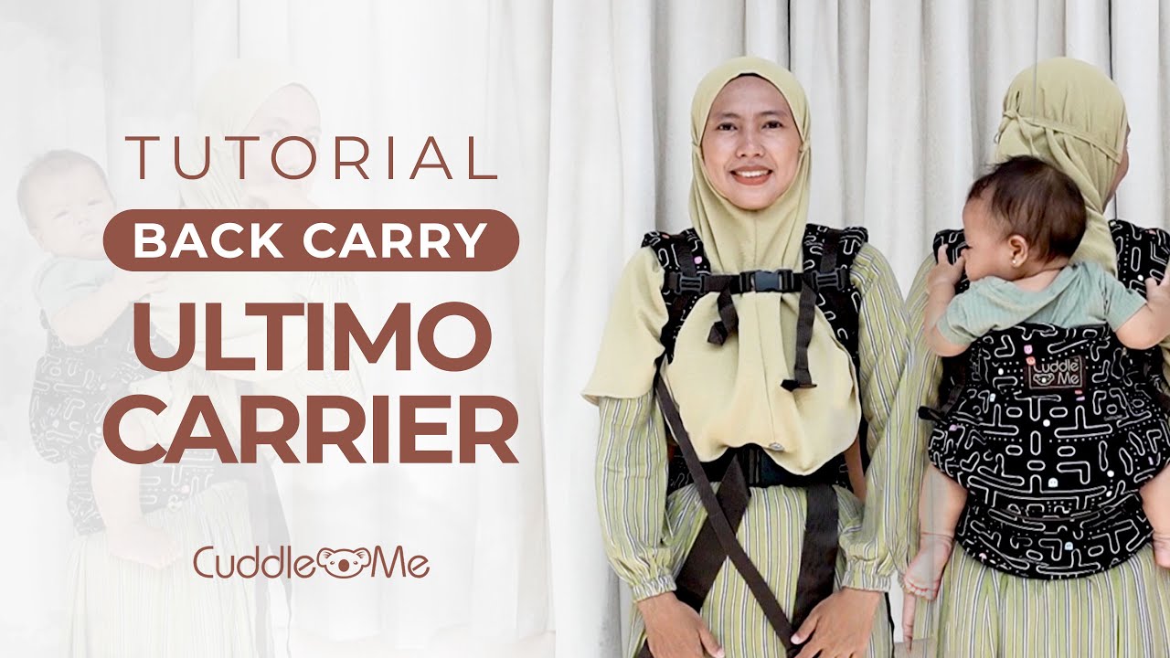 Tutorial Back Carry Menggunakan Gendongan Ultimo Carrier